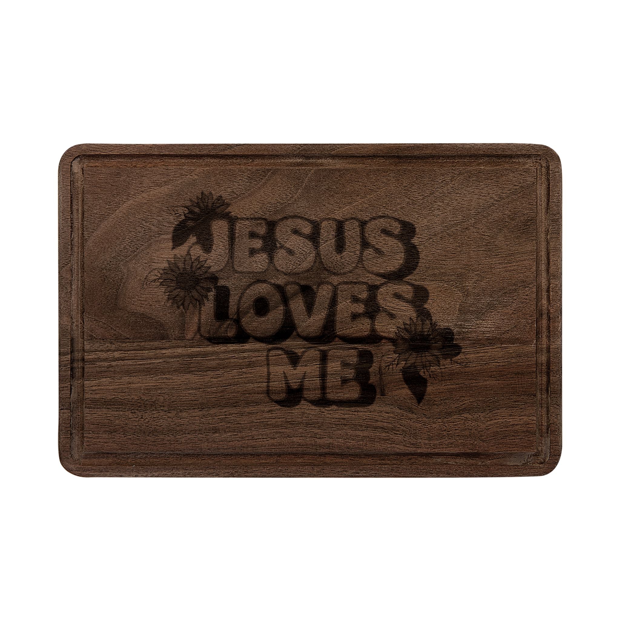 Jesus Loves Me Engraved Wooden Cutting Board — Faith Kitchen Serving & Gift