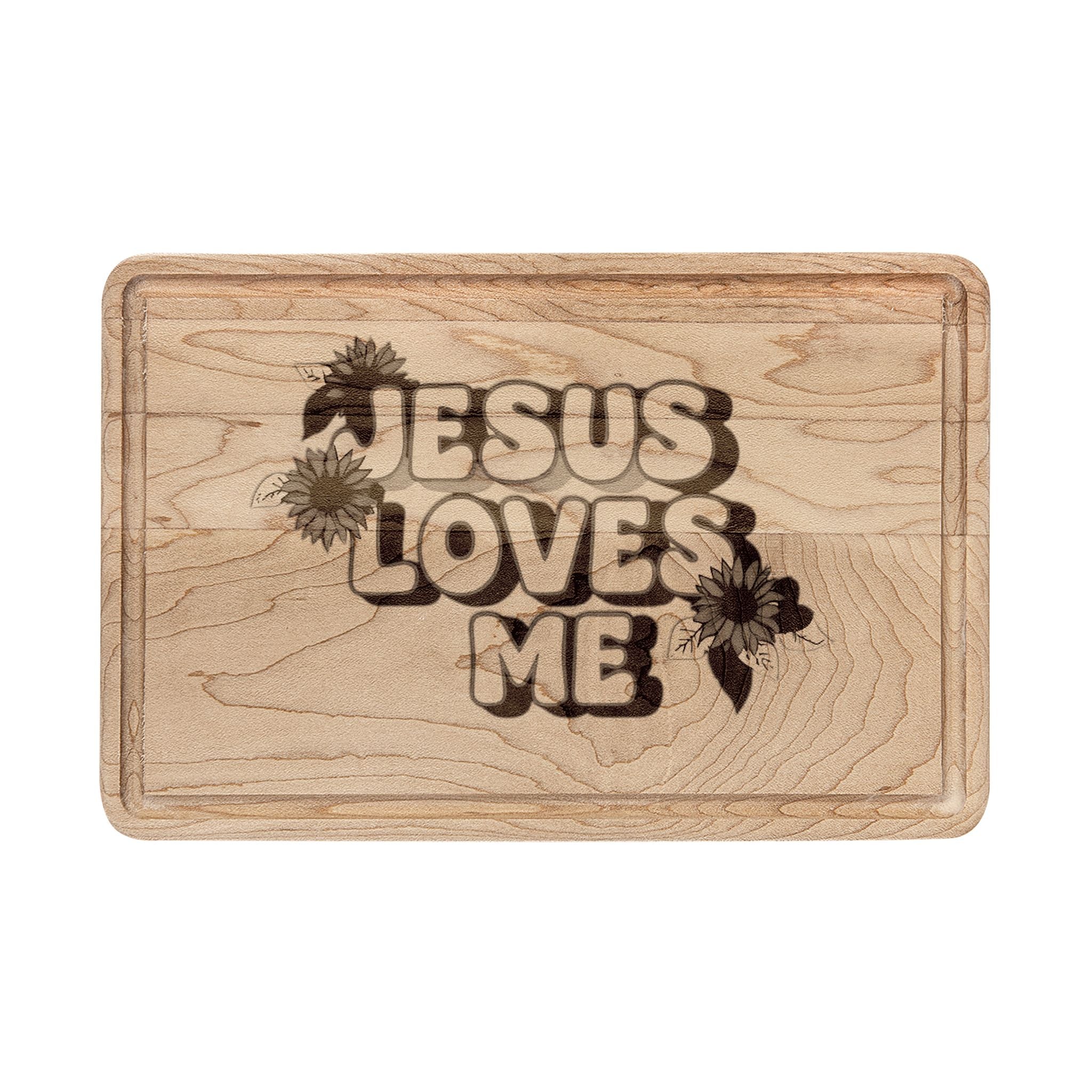 Jesus Loves Me Engraved Wooden Cutting Board — Faith Kitchen Serving & Gift